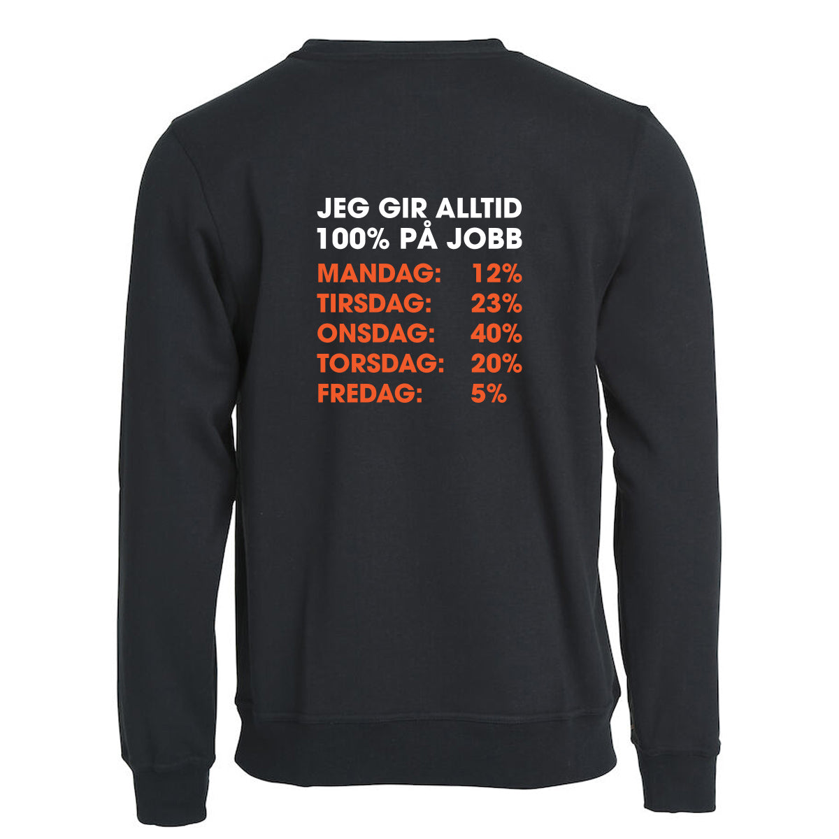 Jeg gir alltid 100% - genser