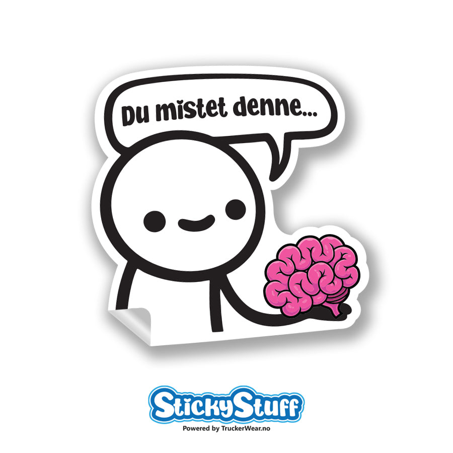 Du mistet denne...  – Sticker
