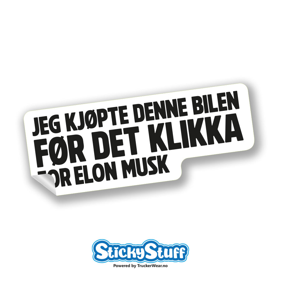 ELON har klikka – Sticker