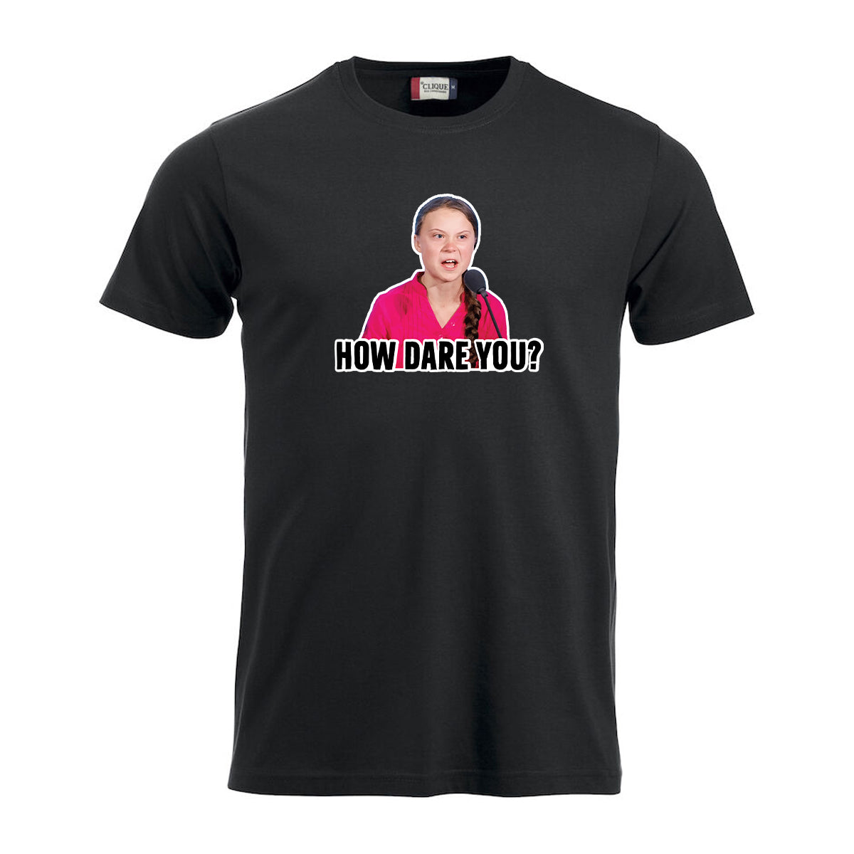 How dare you? - tskjorte