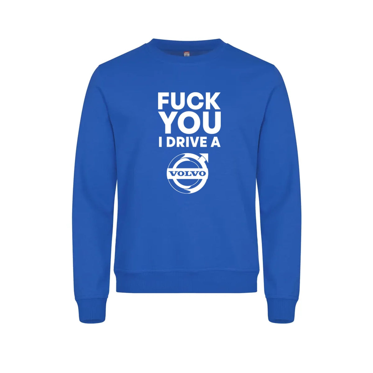 Fuck You I Drive A Volvo HVIT Genser – Blå – foran