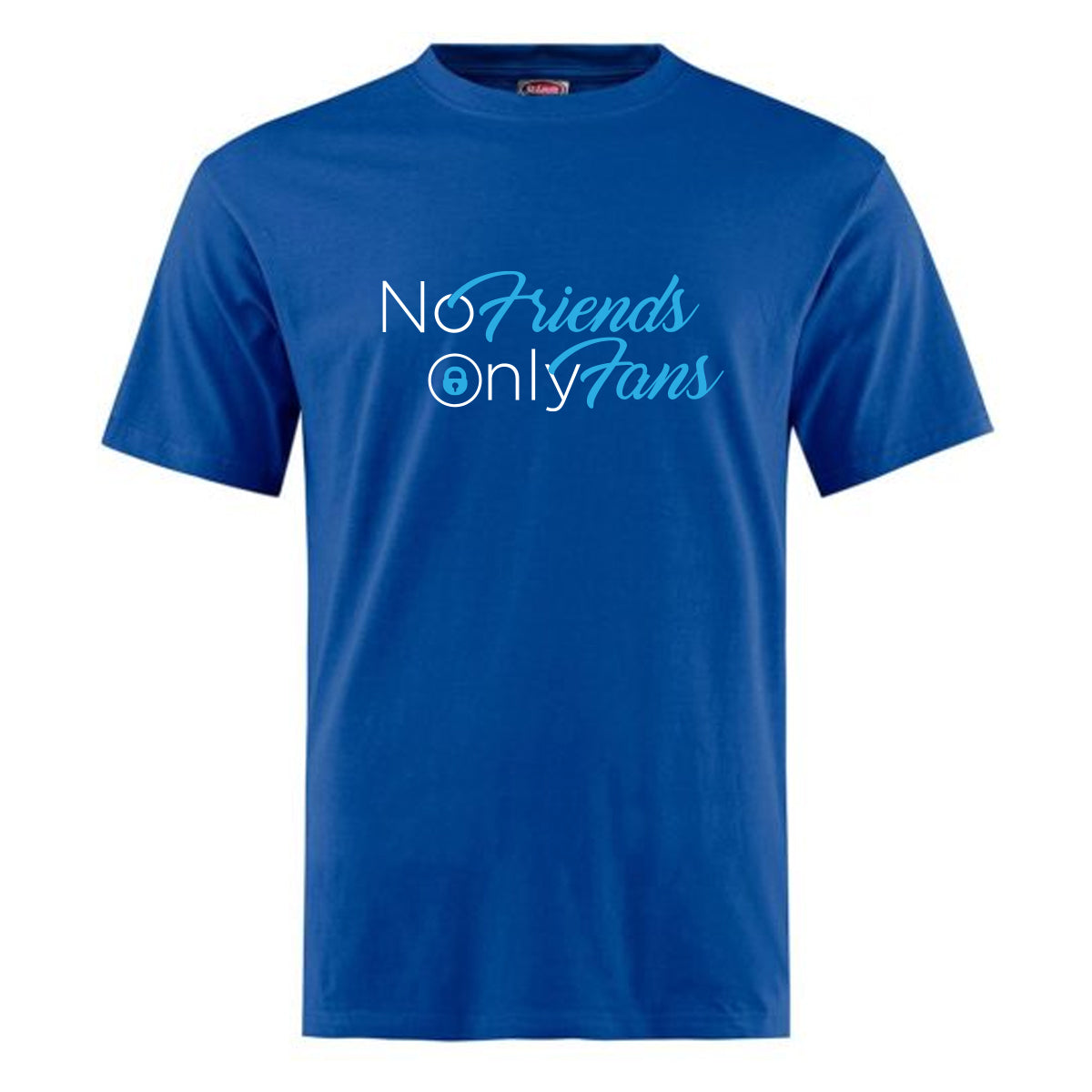 No Friends Only Fans - tskjorte