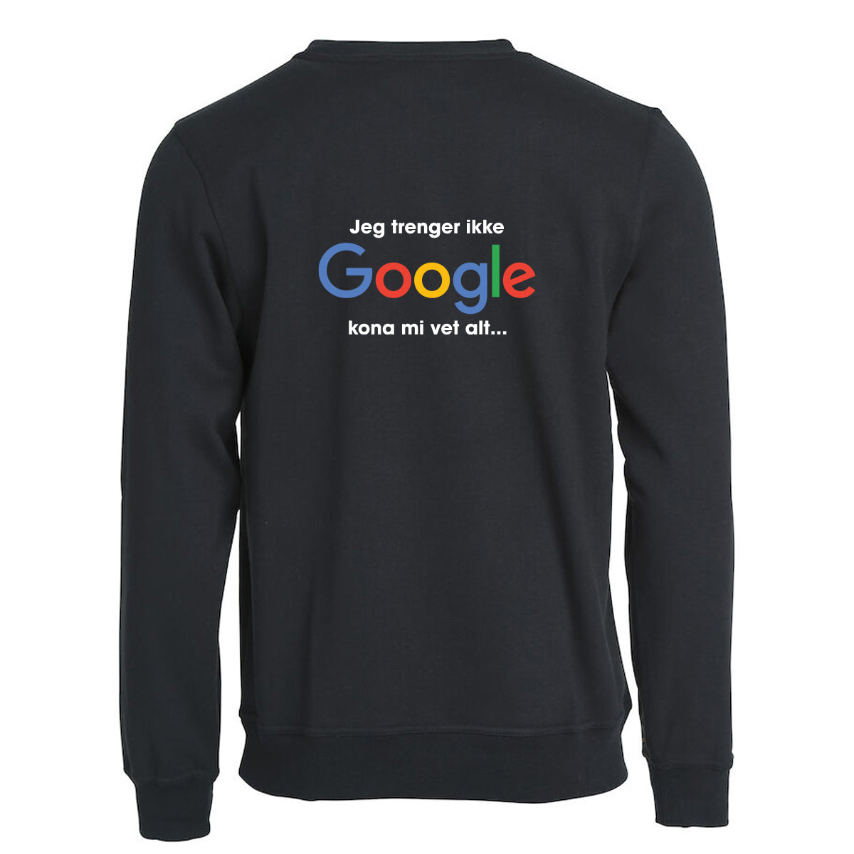 Trenger ikke Google - genser