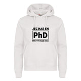Jeg har en PhD - hoodie