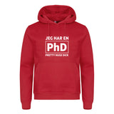 Jeg har en PhD - hoodie