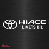 Hiace Livets Bil - Klistremerke