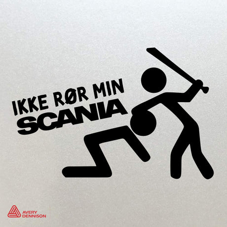 Ikke rør min Scania - Sticker