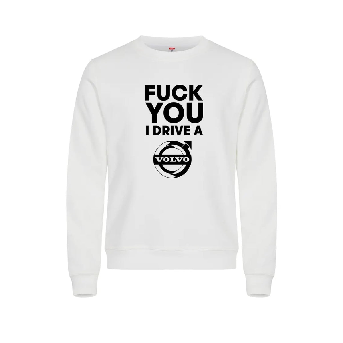 Fuck You I Drive A Volvo HVIT Genser – Hvit – foran
