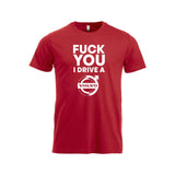 Fuck You I Drive A Volvo HVIT T-skjorte – Rød – foran